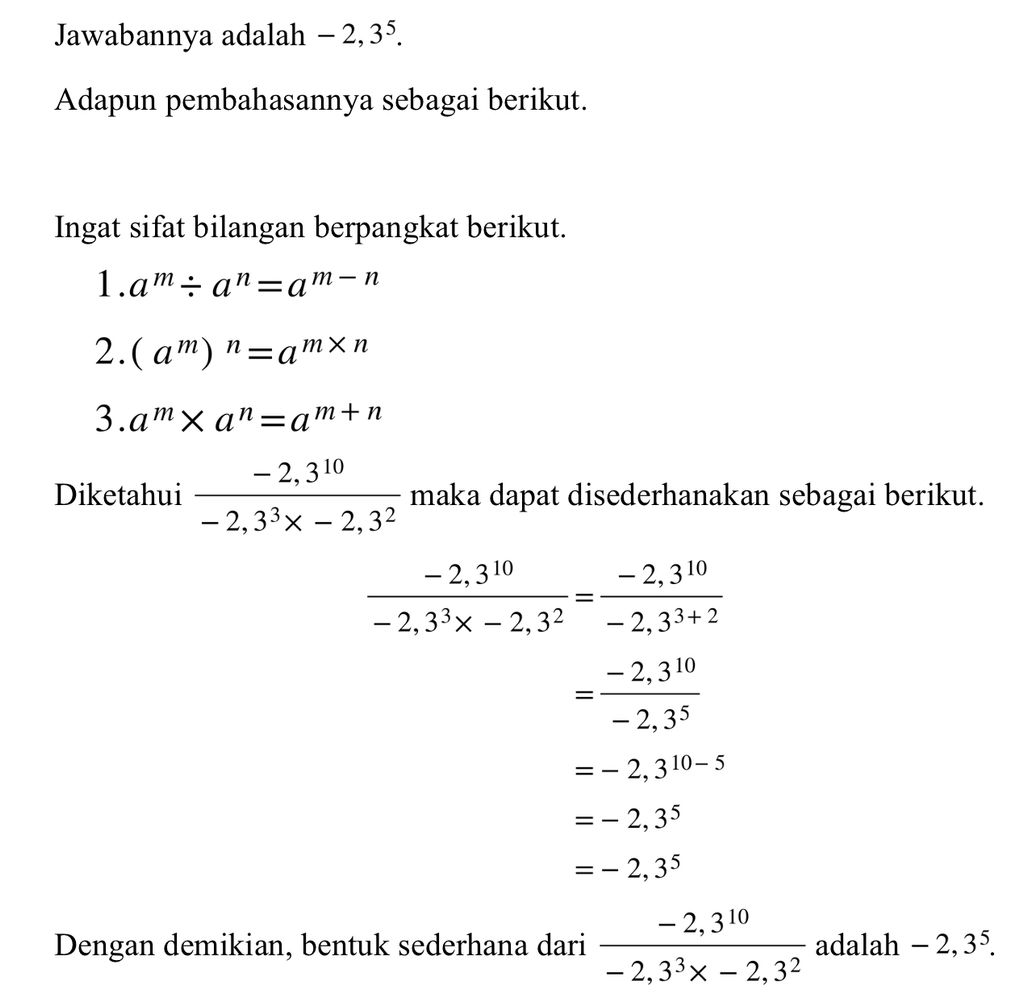 Sederhanakan Perpangkatan Berikut. B. (-2,3^10)/((...