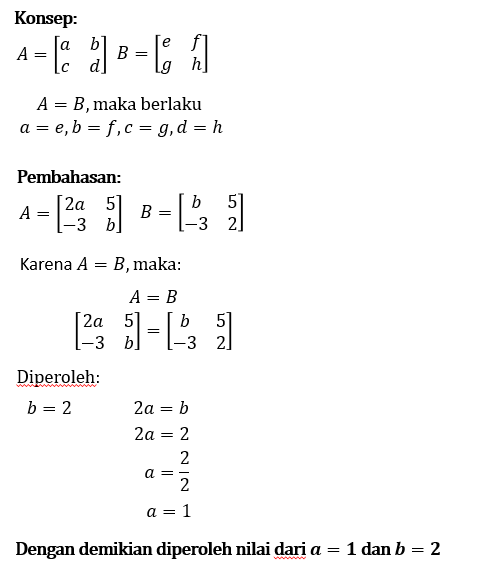 Diketahui Matriks A = ([2a, 5], [-3, B]) Dan B ([b...