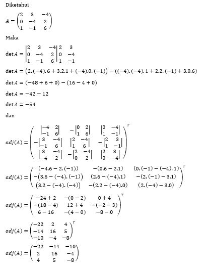diketahui matriks A =[(2 3 -4) (0 -4 2) (1 -1 6)]