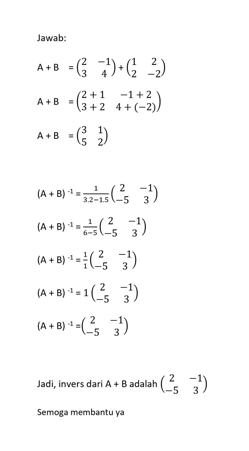 Diketahui Matriks A=((2 −1)(3 4)] Dan Matriks B=[(...