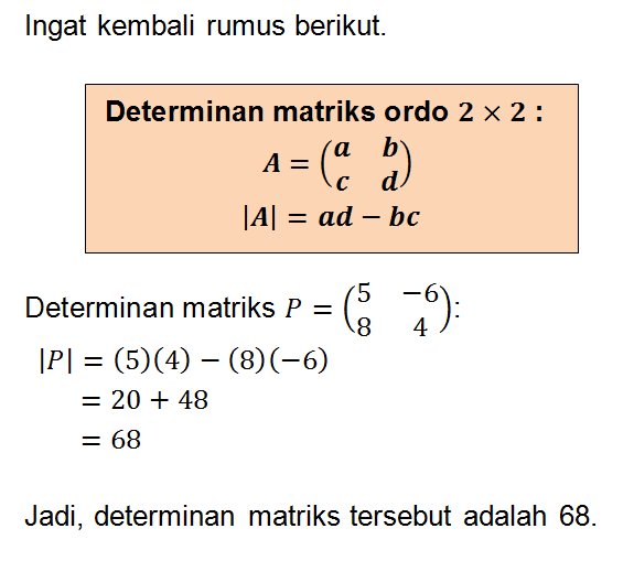 Tentukan Determinan Matriks Berikut Ini. [(5 −6)