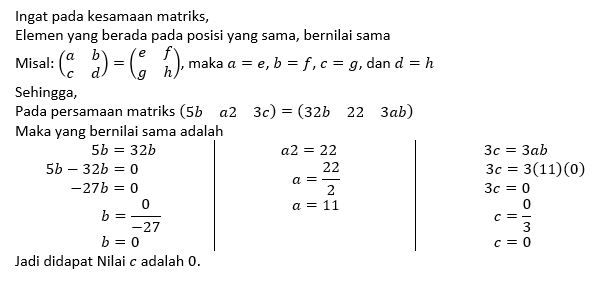 Tentukan Nilai C Dari Persamaan Matriks (5b A2 3c)...