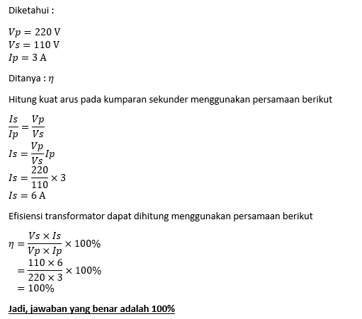 Sebuah Transformator Memiliki Tegangan Primer Sebe...