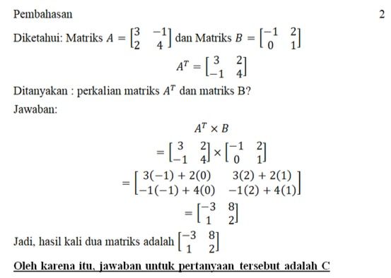 Diketahui Matriks A=[(3 −1)(2 4)] Dan B=[(−1 2)(0 ...