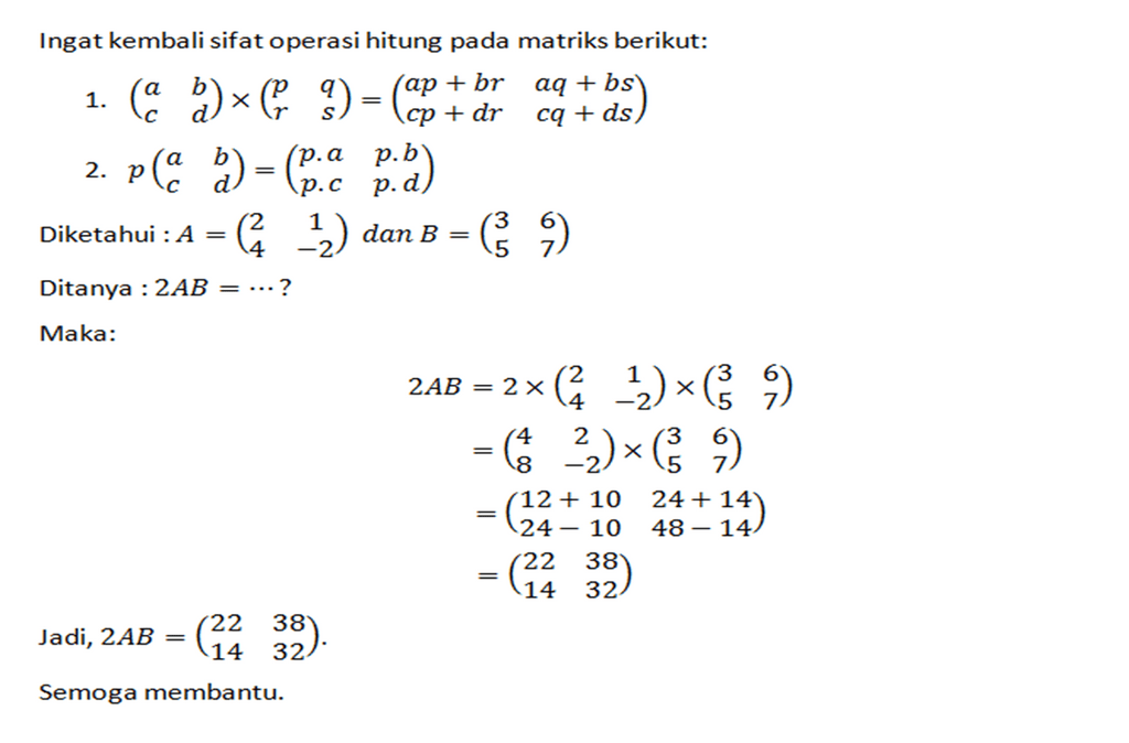 Diketahui Matriks A ( 2,1 Dan 4, -2 ) Dan B (3,6 D...