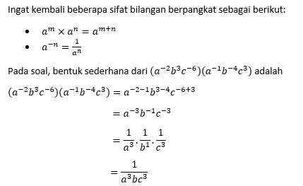 Bentuk Sederhana Dari (a-²b³c-6)(a-¹b-⁴c³) Adalah....