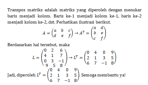 Diketahui matriks berordo 4x3, L=[(0 2 6)(4 1 7)(0...