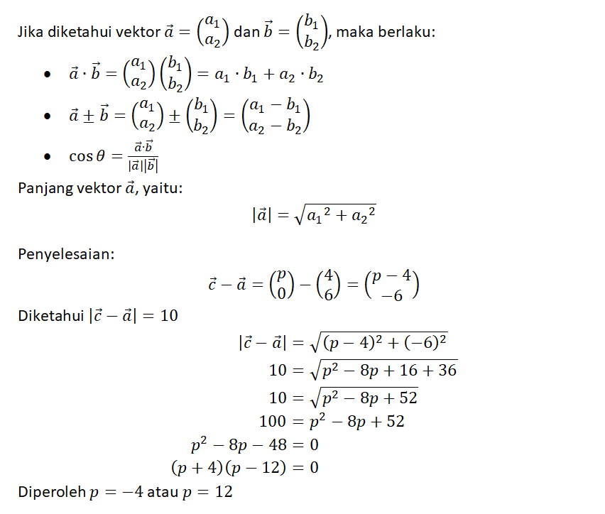 Diketahui Vector A=4i+6j, B=3i+4j, Dan C=pi. Jika ...