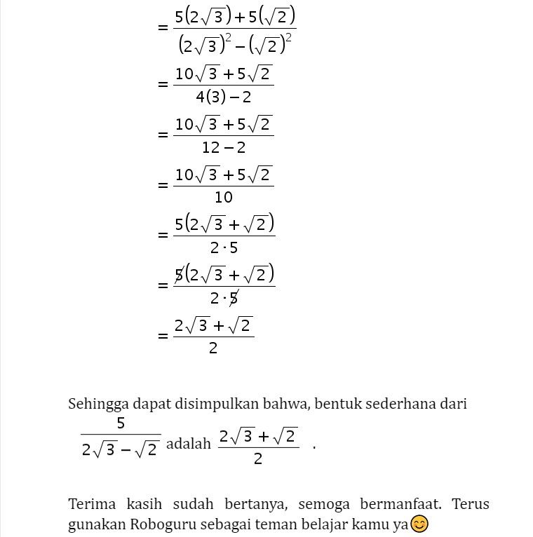 Bentuk Sederhana Dari 5/(2√3-√2) Adalah...