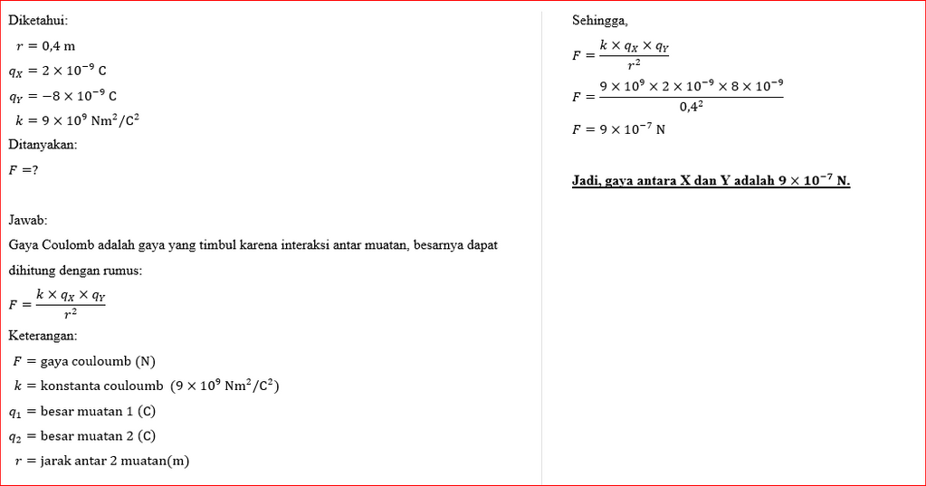 Suatu Benda X Bermuatan Listrik +2×10^-9 C Dan Y B...