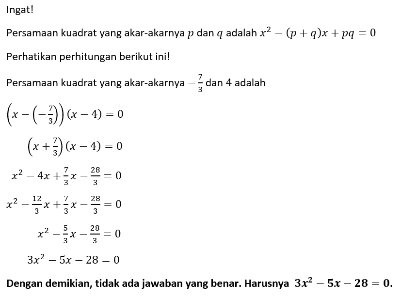 Persamaan Kuadrat Yang Akar Akarnya 7 3 Dan 4 A persamaan-kuadrat-yang-akar-akarnya-7-3-dan-4-a