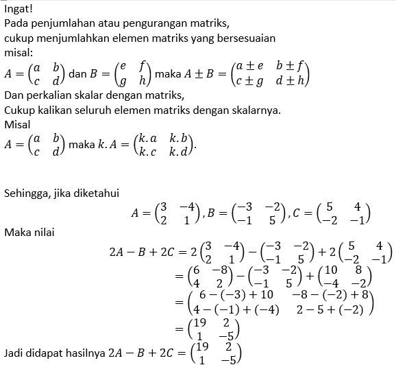 Diketahui Matriks A=[(3 -4)(2 1)], B=[(-3 -2)(-1 5...