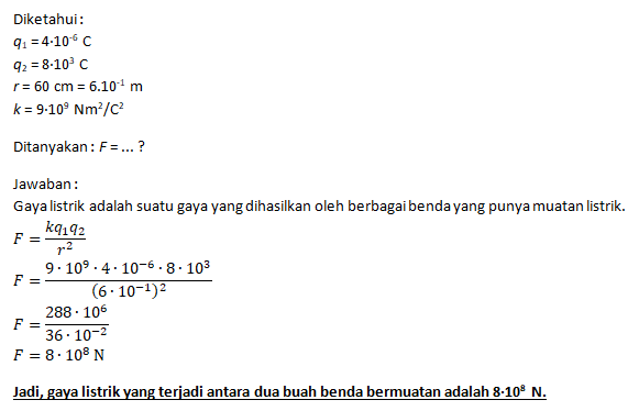 Dua Buah Benda Bermuatan Masing-masing Q1=4 X 10-6...