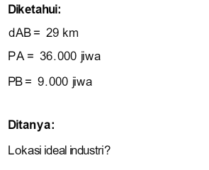 Penduduk Kota A 36.000 Dan Kota B 9.000. Jarak A D...