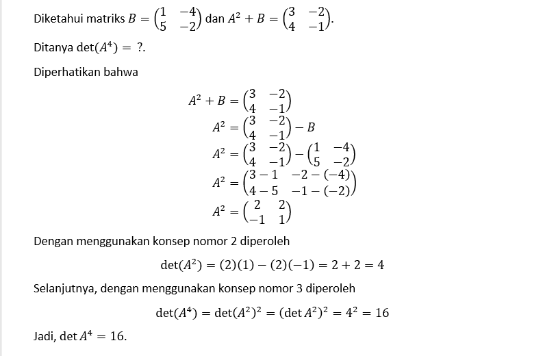 Diketahui Matriks B=[(1 −4)(5 −2)] Dan Berlaku Per...