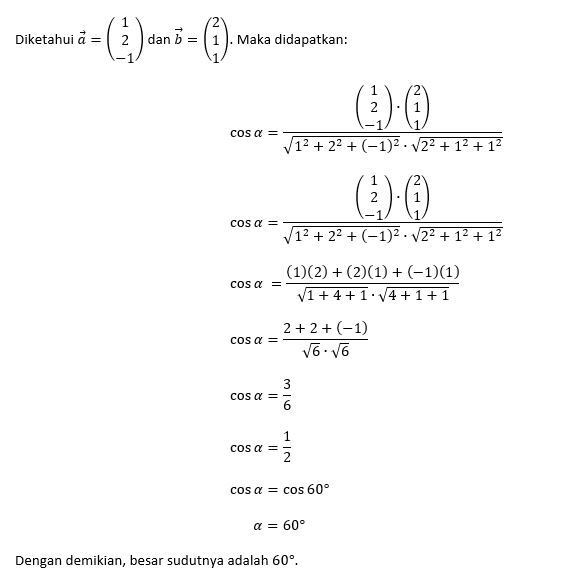 (5.) Diketahui Vec(a)=([1],[2],[-1]) Vec(b)=([2],[...