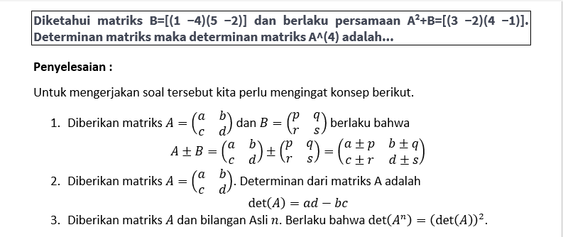 Diketahui Matriks B=[(1 −4)(5 −2)] Dan Berlaku Per...