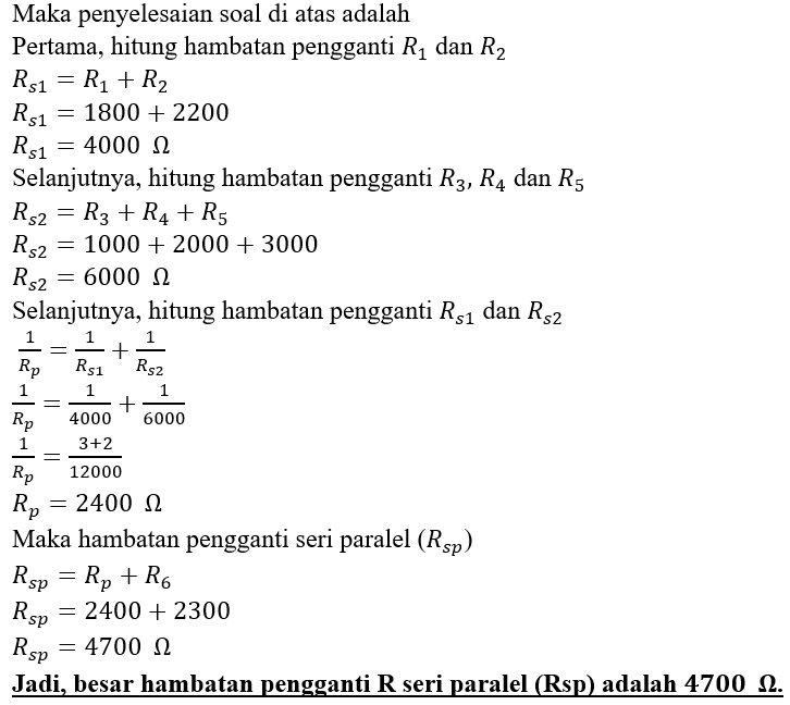 Hitung Nilai Pengganti R seri Paralel (Rsp)!...
