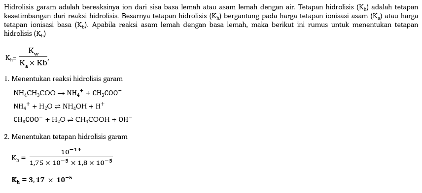 Terdapat 1,0 L larutan garam NH4CH3COO 0,25 M. Dik...