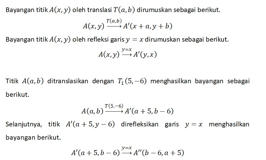 titik A(a,b) ditranslasikan dengan T1(5,-6) dilanj...