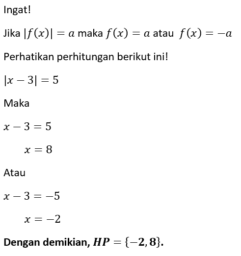 Tentukan Penyelesaian Persamaan Nilai Mutlak Berik...