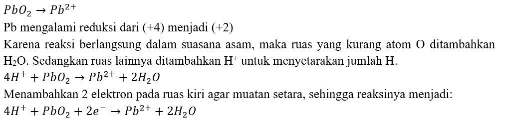 Setarakan setengah reaksi redoks di bawah ini: PbO...