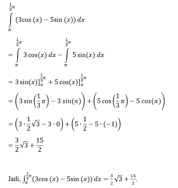 ∫(dari π sampai (1/3)π ) (3cosx−5sinx)dx...