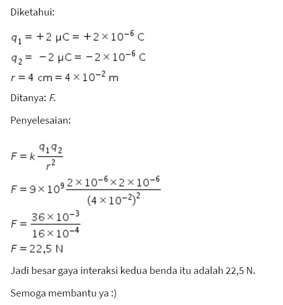 Dua Buah Benda Masing-masing Bermuatan +2µC Dan -2...