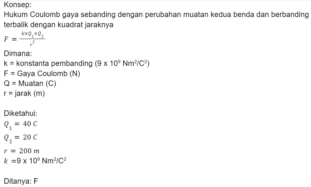 Dua Buah Benda Bermuatan Listrik Masing 40 C Dan 2...