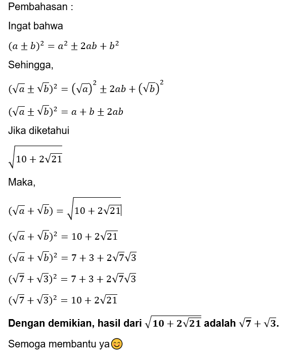 Bentuk sederhana √(10+2√21) adalah.. a.√7+√3 b. √7...