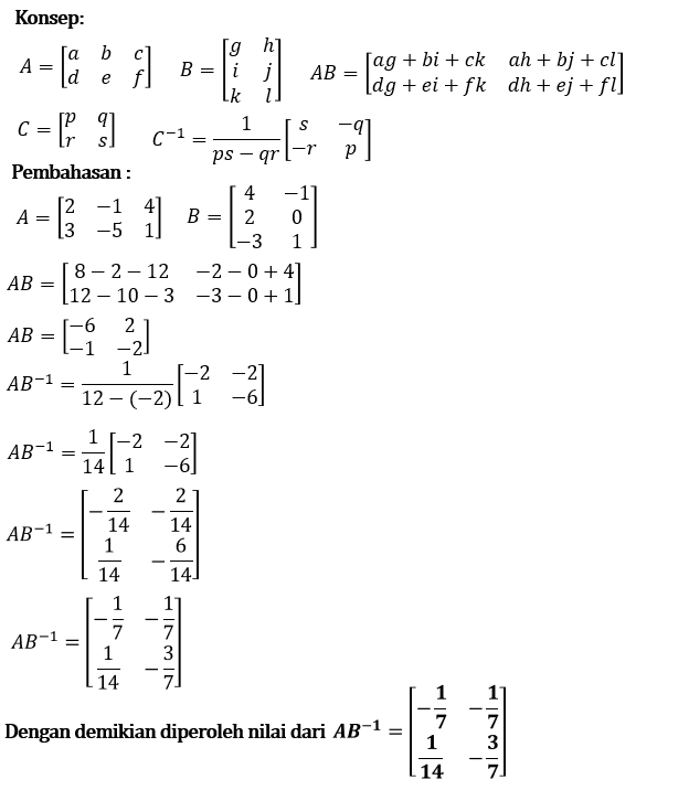 Diketahui Matriks A = 2 -1 4 3 -5 1 Dan B = 4 -1 ...