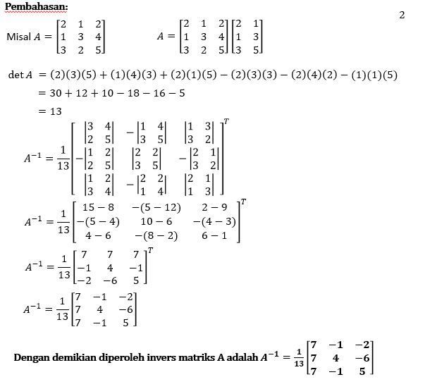 Diketahui : [(2 1 2)(1 3 4)(3 2 5)] Tentukan A^(-1...