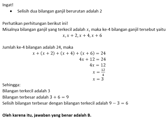 Jumlah Empat Buah Bilangan Ganjil Berurutan=24, Ma...