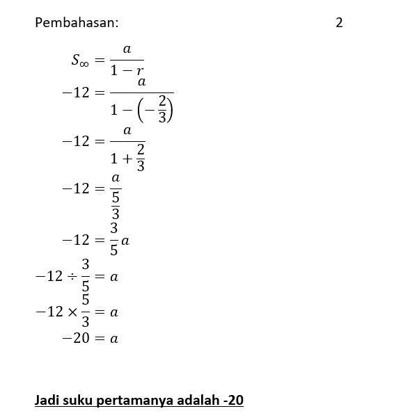 diketahui rasio deret geometri adalah -2/3 dan jum...