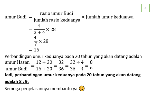 Perbandingan Umur Hasan Dan Umur Budi Adalah 3 : 4...