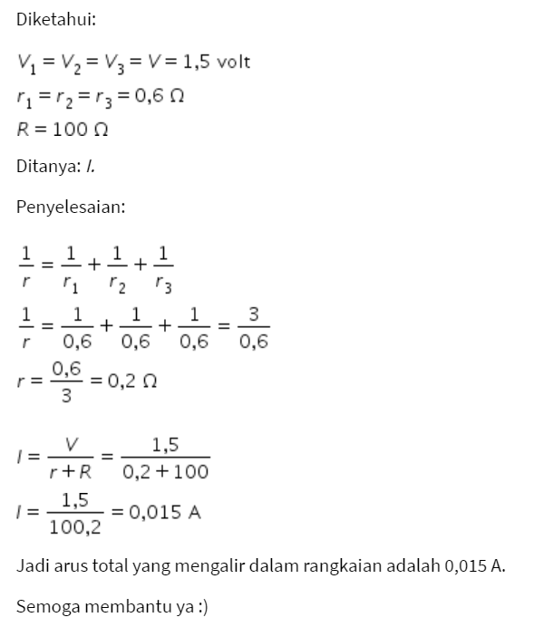 Tiga Buah Baterai Dengan Tegangan 1,5 V Dan Hambat...