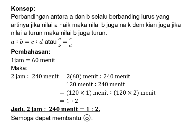 2 jam : 240 menit =...