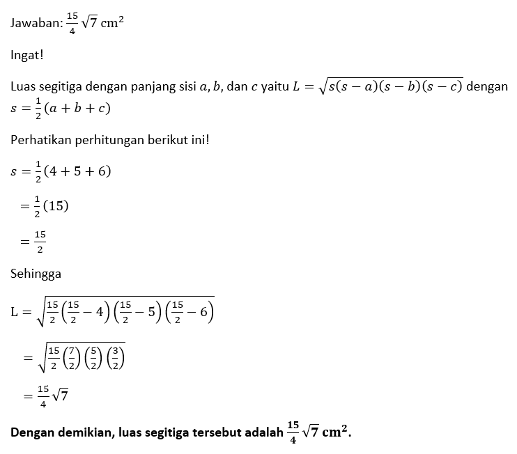 Diketahui setiga ABC dengan a = 4 cm b = 5 cm c