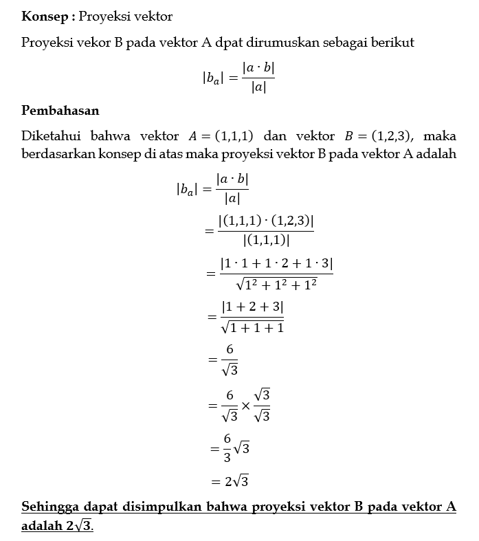 Diketahui Vektor A = (1,1,1) Dan Vektor B = (1,2,3...