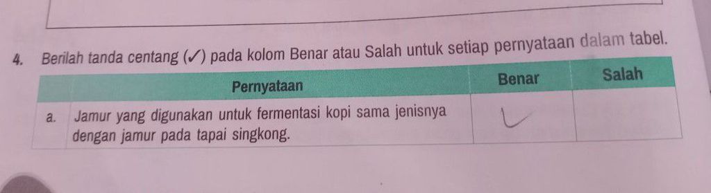 Berikanlah Tanda Centang Pada Kolom Benar Atau Sal...