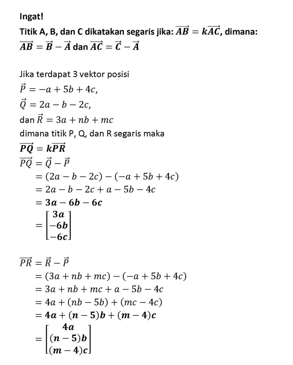 Diberikan Vektor Posisi P = -a +5b + 4c, Q = 2a