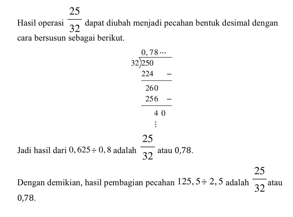 Tentukan Hasil Pembagian Pecahan Berikut! B. 0,625...