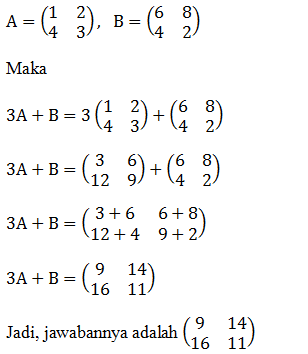 Diketahui Matriks A Dan B Sebagai Berikut: Tentuk...