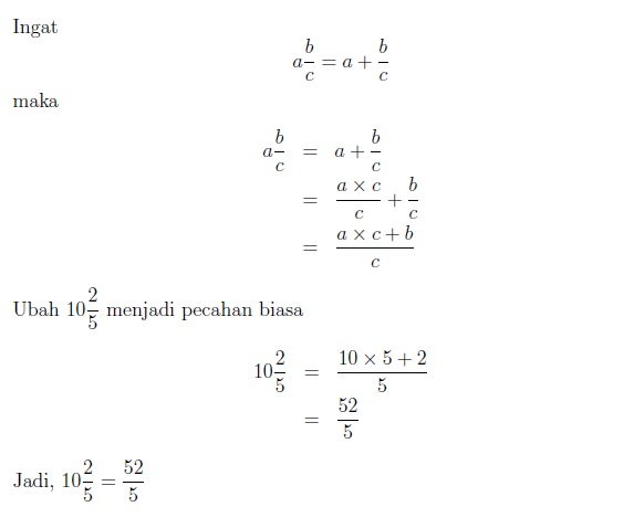 Ubahlah Pecahan Campuran Di Bawah Ini Menjadi Peca 5442