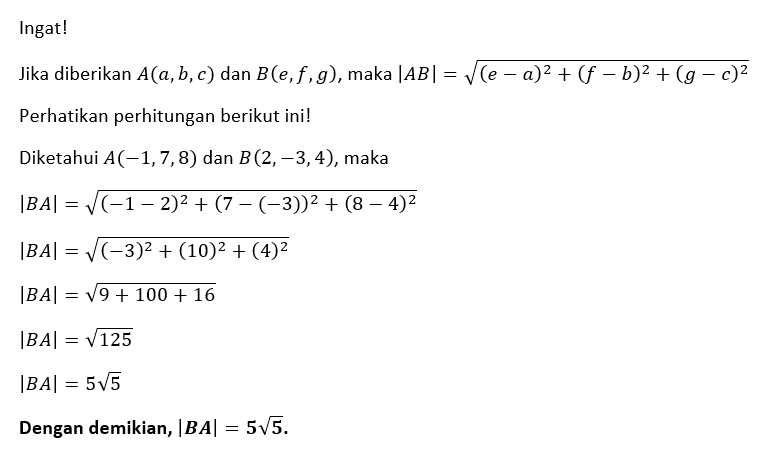 Diketahui Titik-titik A(−1, 7, 8) Dan B(2, −3, 4)