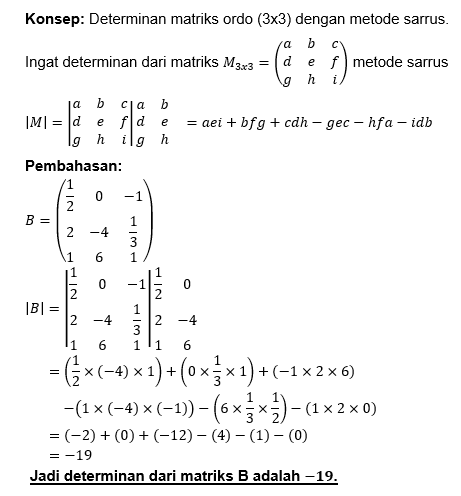 Tentukan Determinan Matriks-matriks Berikut: B=[(1...