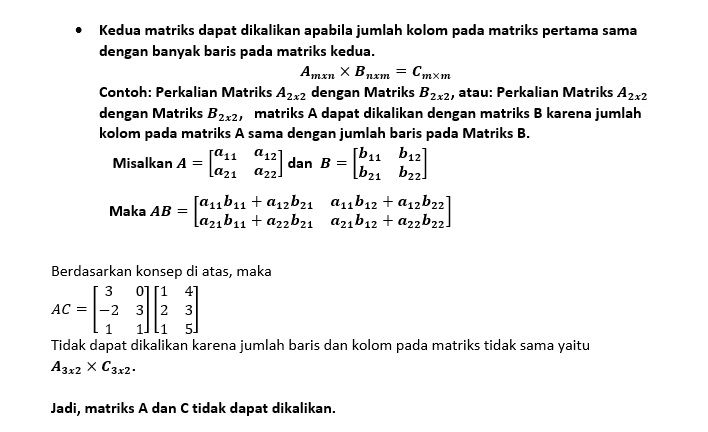 Diketahui Matriks-matriks Berikut: A = [(3 0) (−2 ...