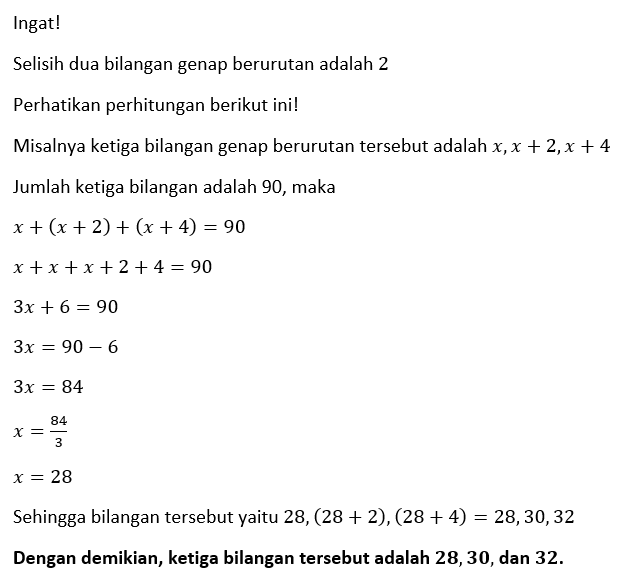 Tiga Bilangan Genap Yang Berurutan Yang Jumlahnya ...