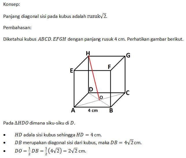 Diketahui kubus abcd.efgh dengan panjang rusuk 4 cm. jarak titik h ke titik potong diagonal alas kub