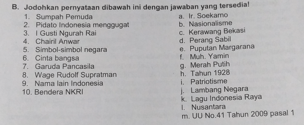 Jodohkan pernyataan dibawah ini dengan jawaban yan...